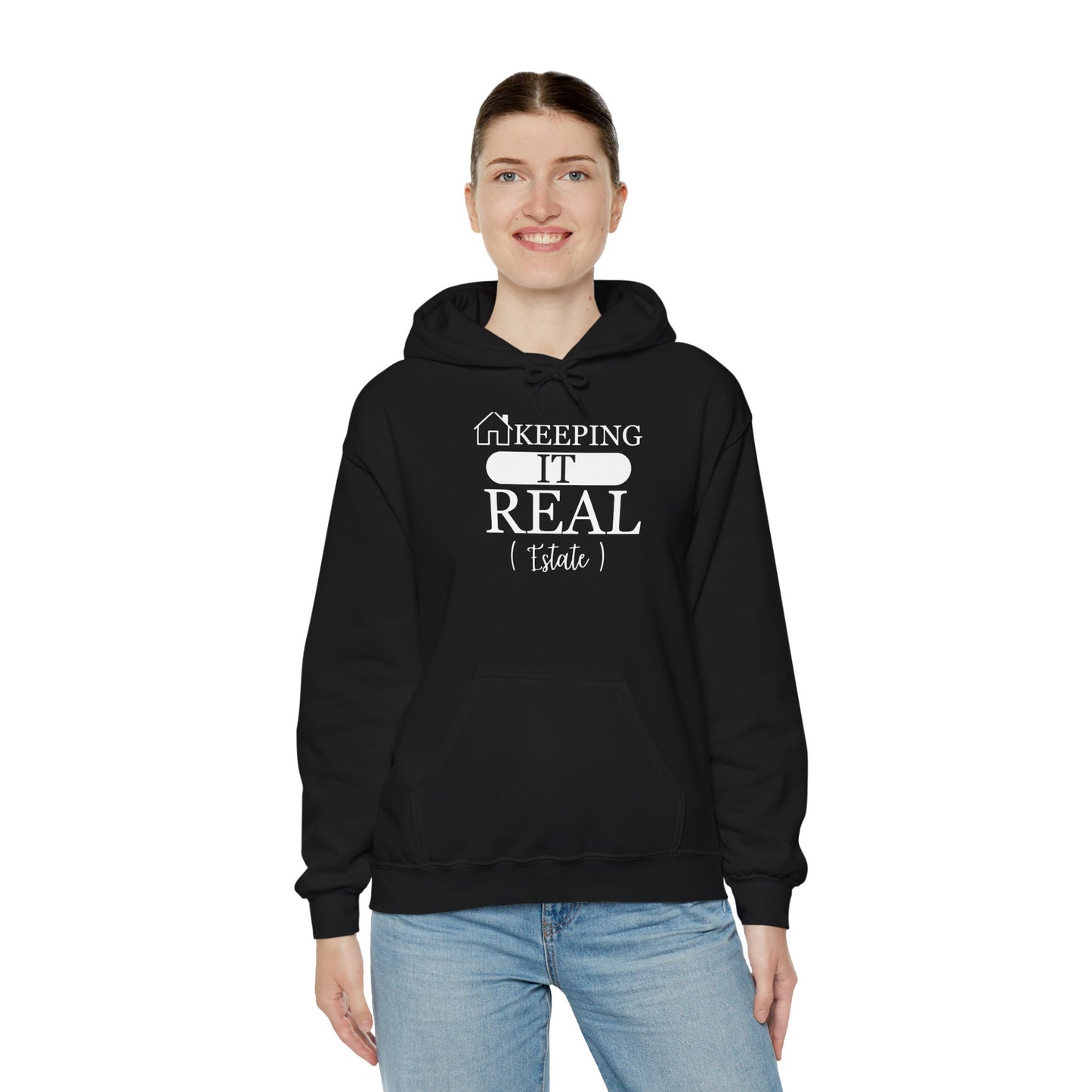 Keeping It Real Estate Hoodie