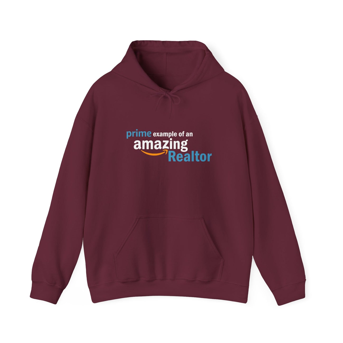 Prime Example of an Amazing Realtor Hoodie