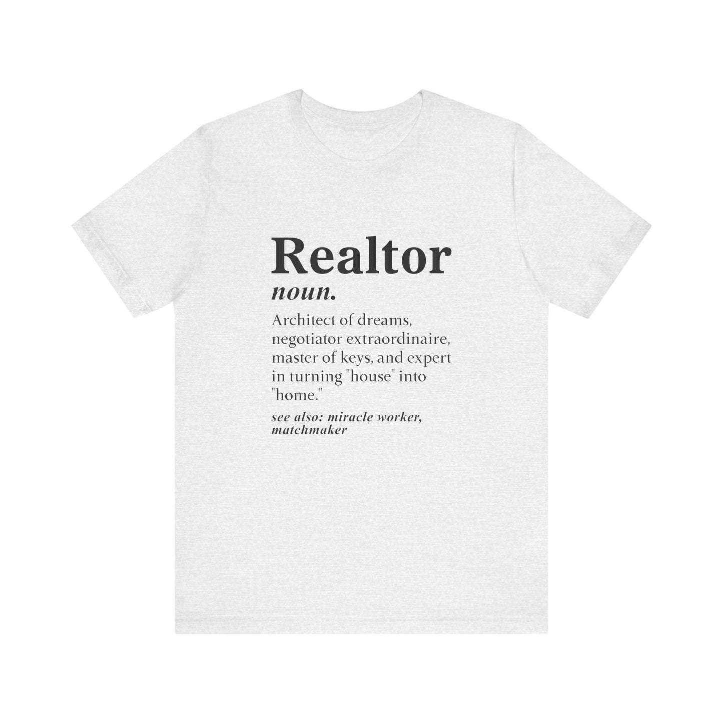 Realtor Definition T-Shirt