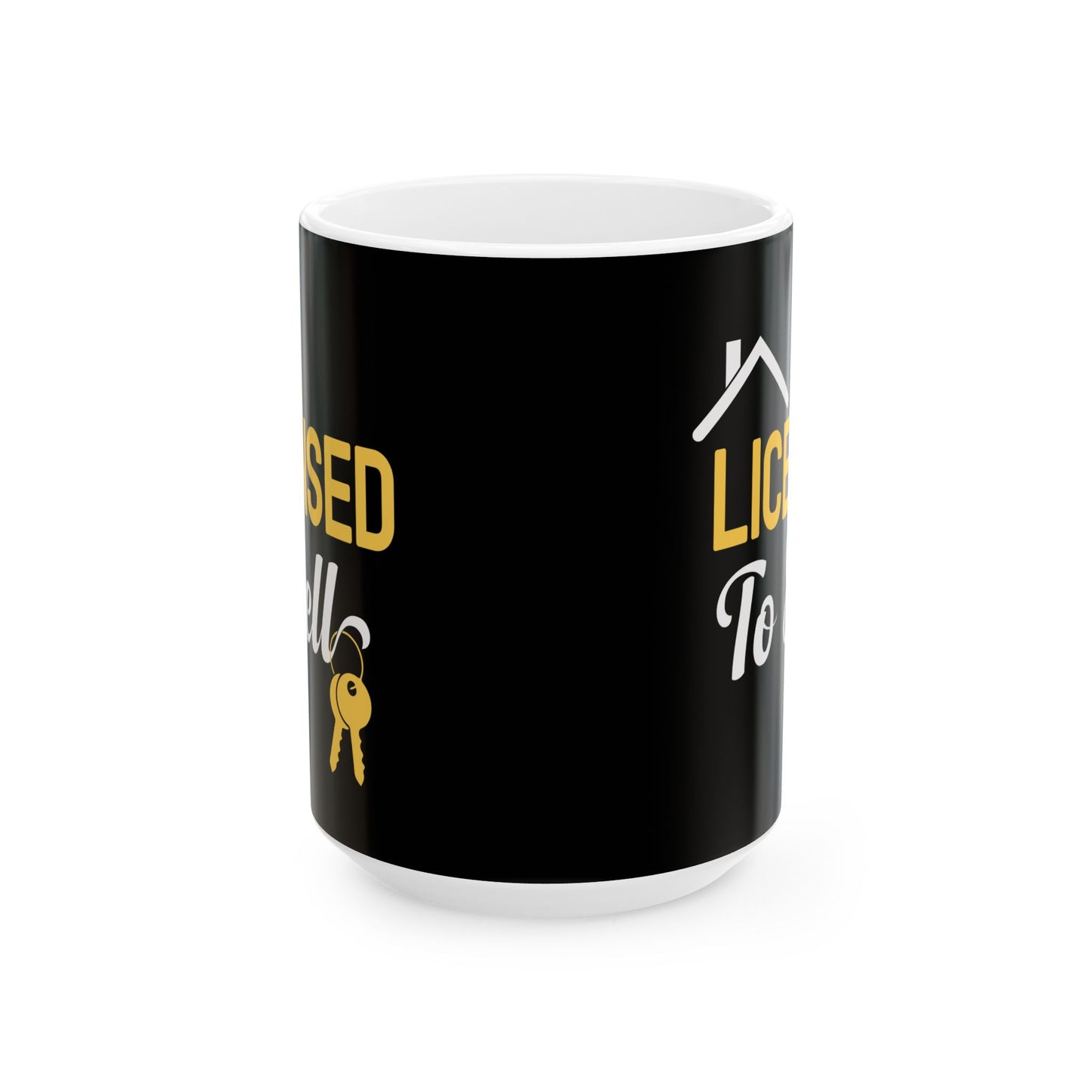 Licensed To Sell - Ceramic Mug, (11oz, 15oz)