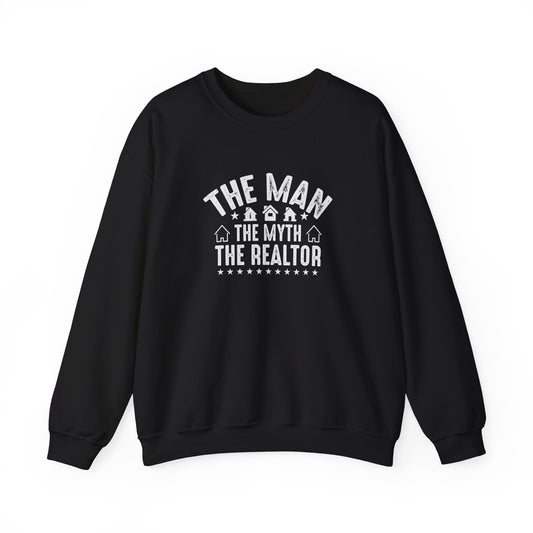 The Man The Myth The Realtor Sweatshirt