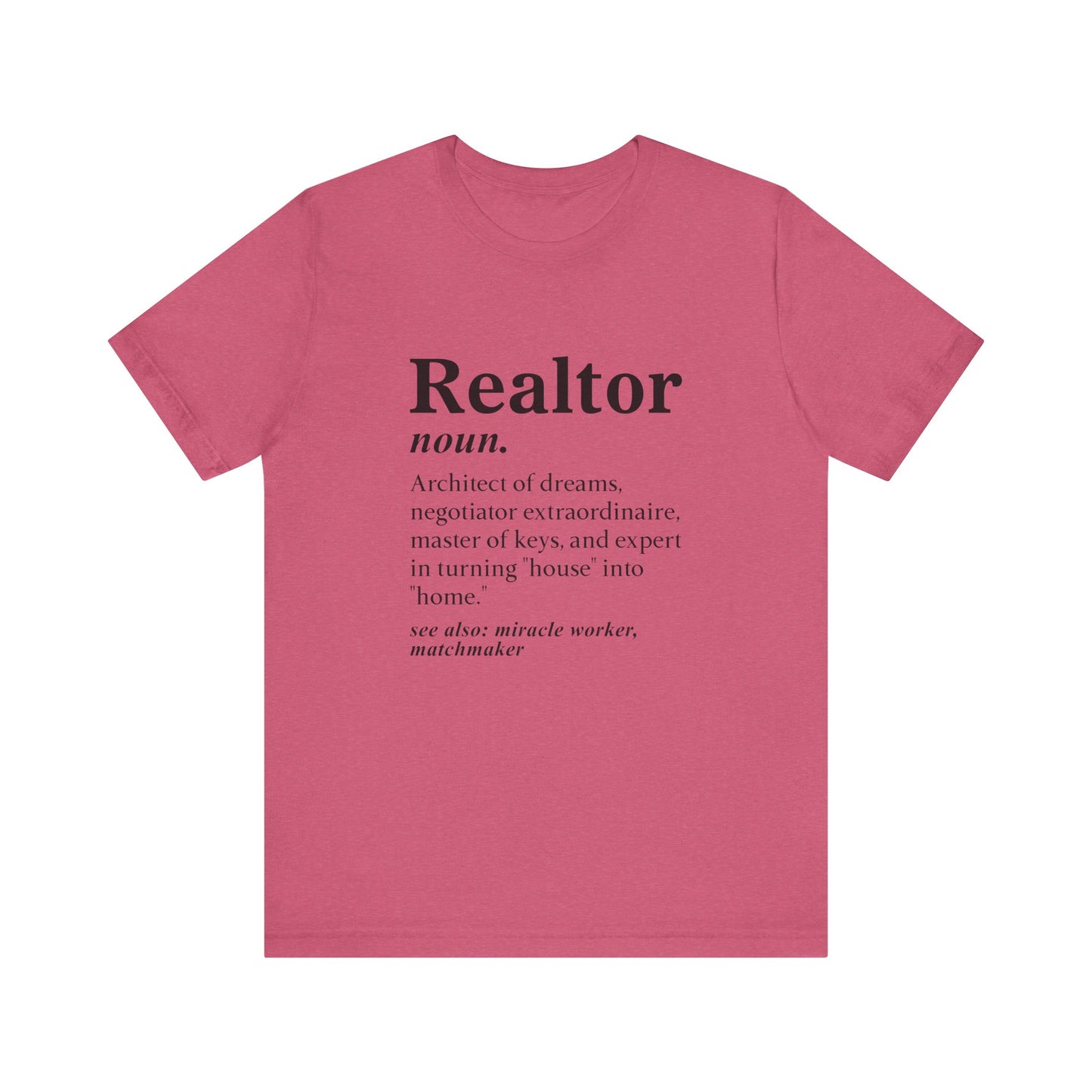 Realtor Definition T-Shirt