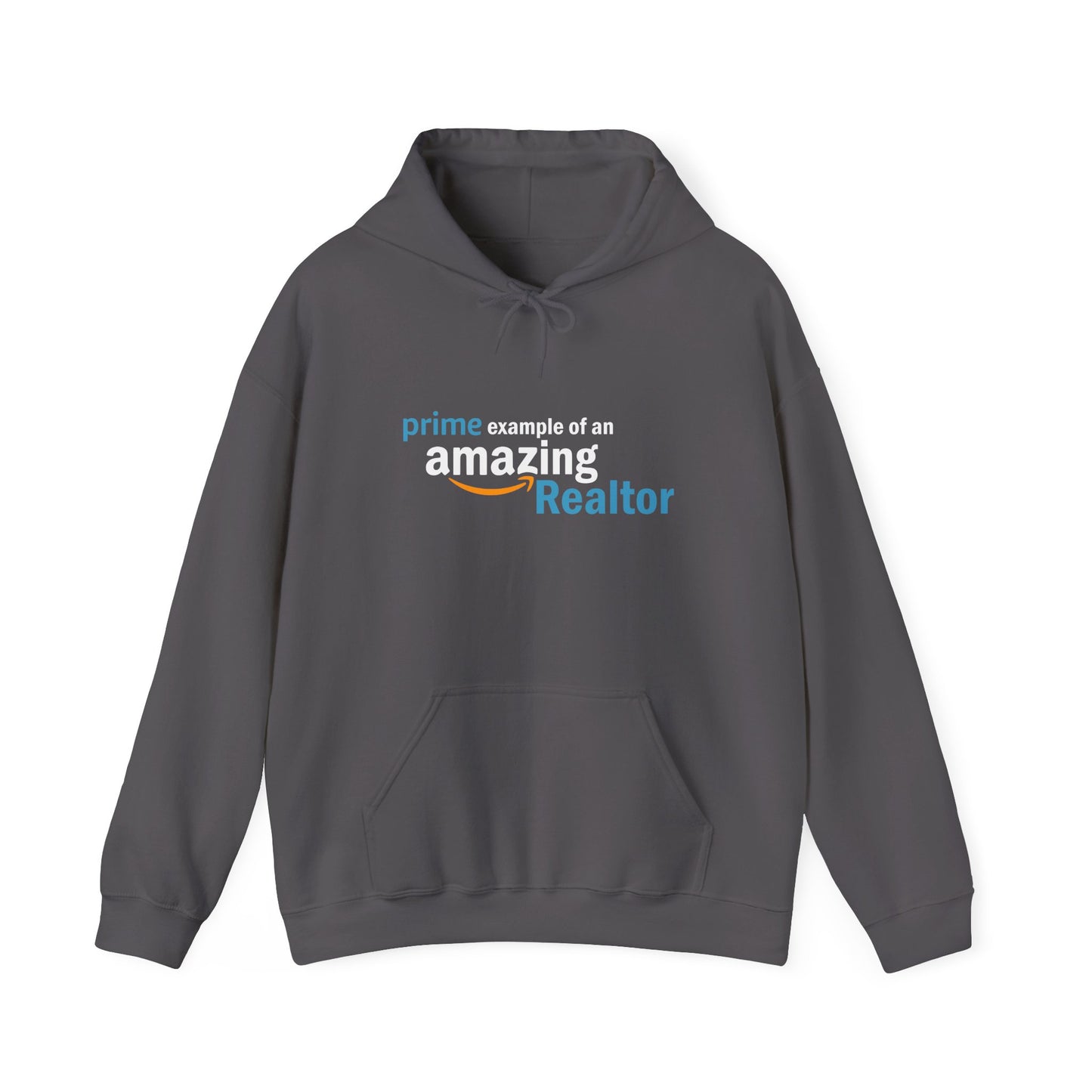 Prime Example of an Amazing Realtor Hoodie