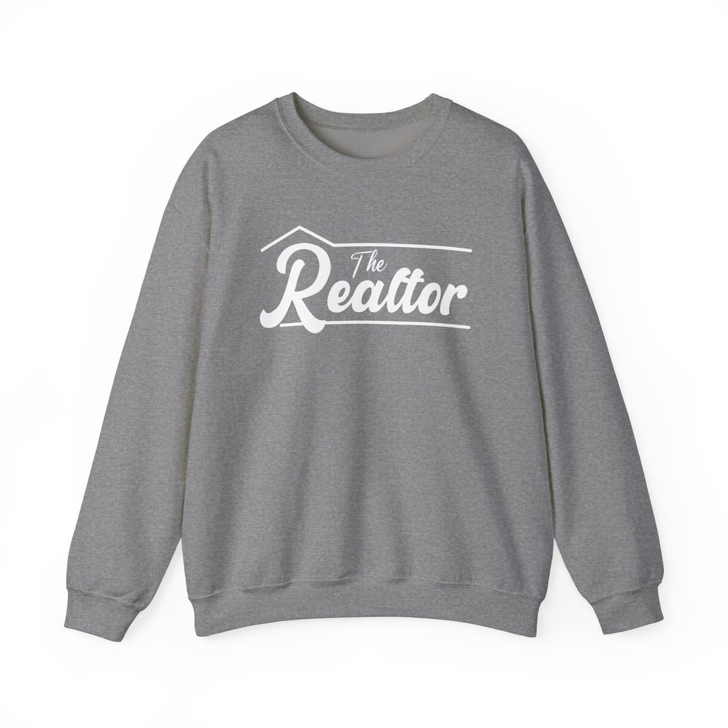 The Realtor Sweatshirt