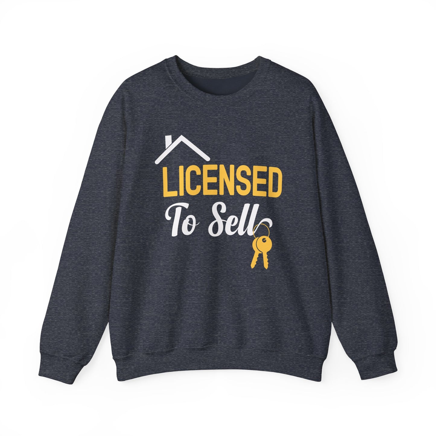 Licensed To Sell Sweatshirt