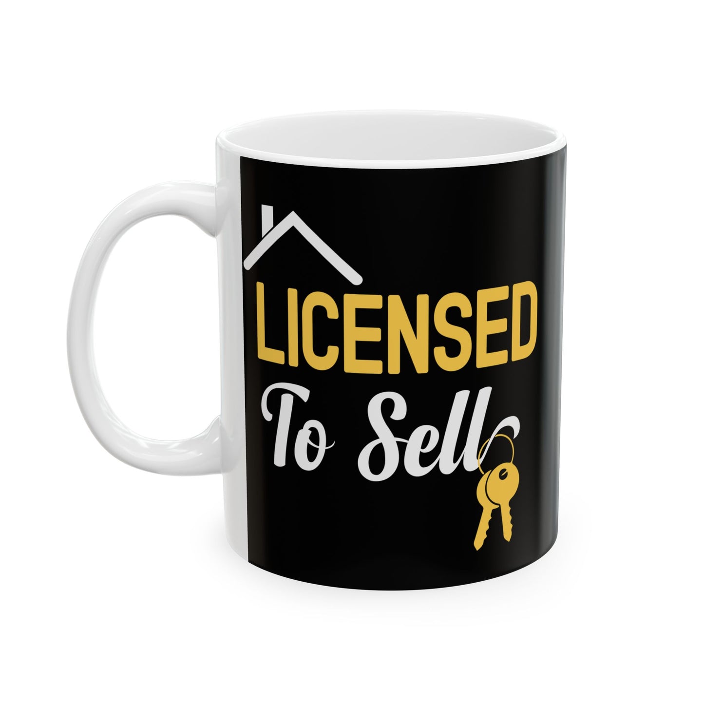 Licensed To Sell - Ceramic Mug, (11oz, 15oz)