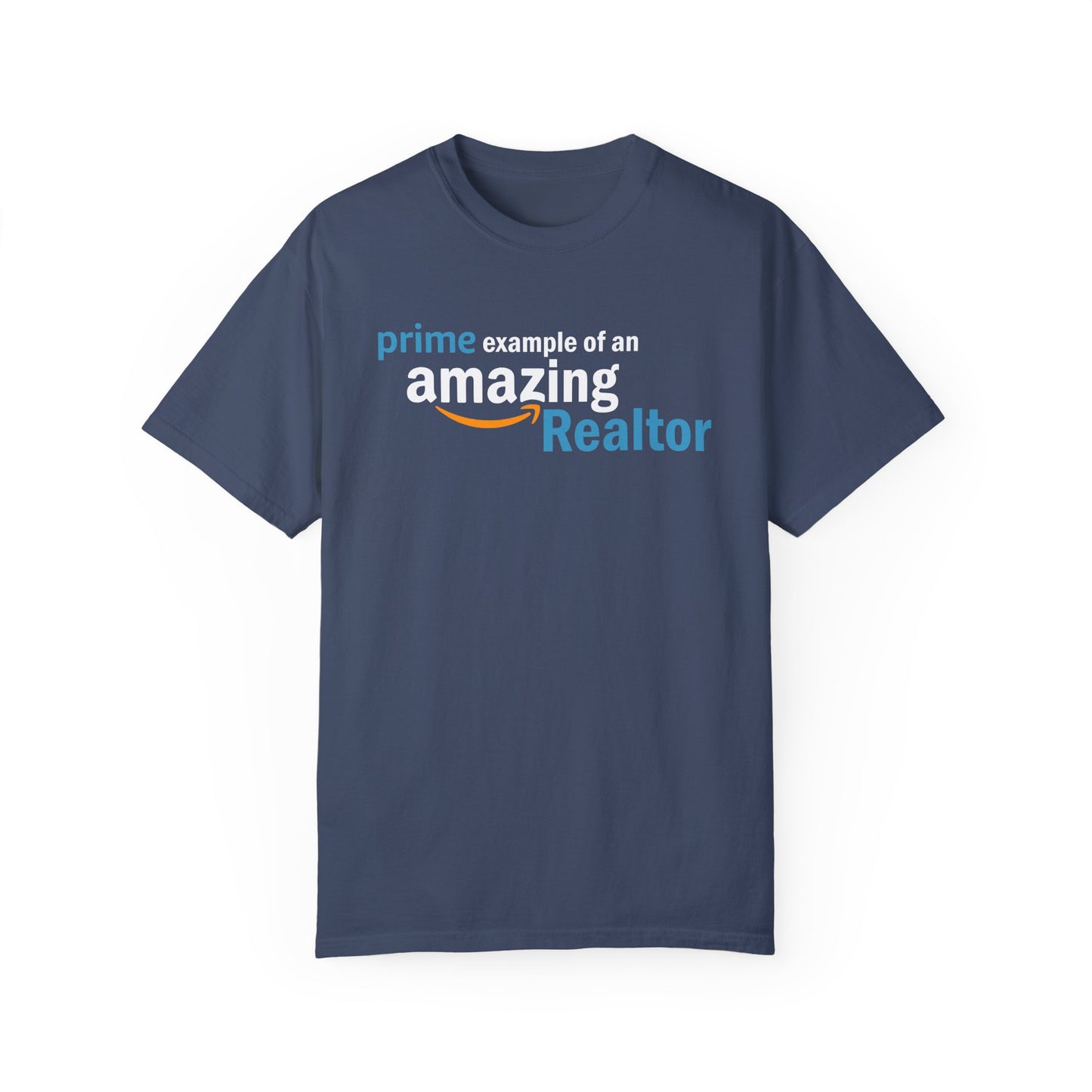 Prime Example of an Amazing Realtor T-Shirt