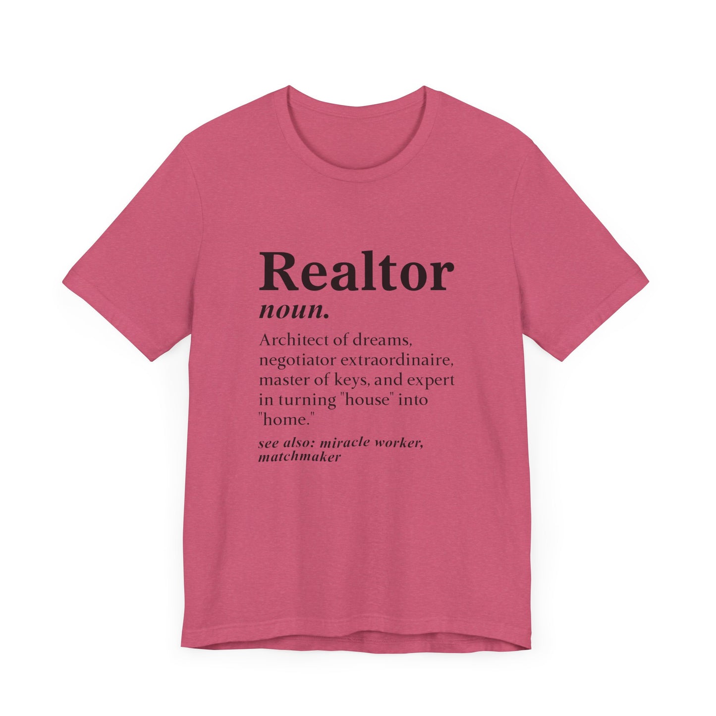 Realtor Definition T-Shirt