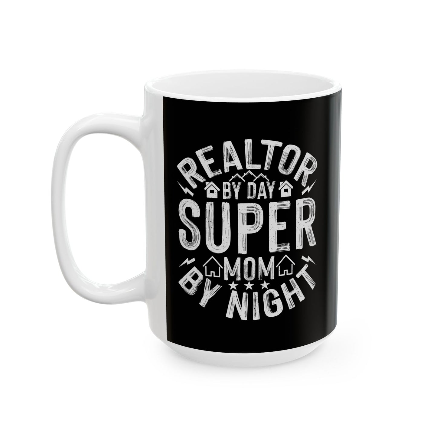 Realtor - Super Mom - Ceramic Mug, (11oz, 15oz)