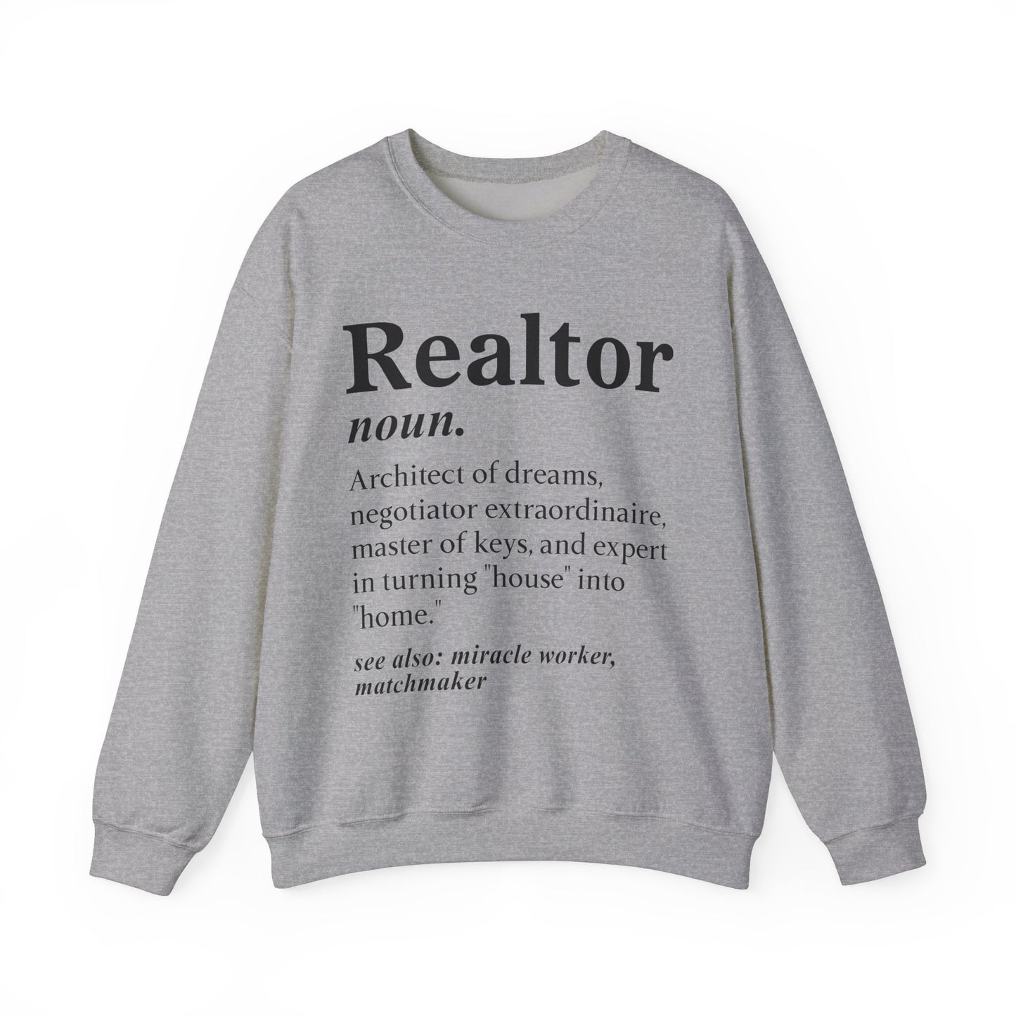 Realtor Defition Sweatshirt