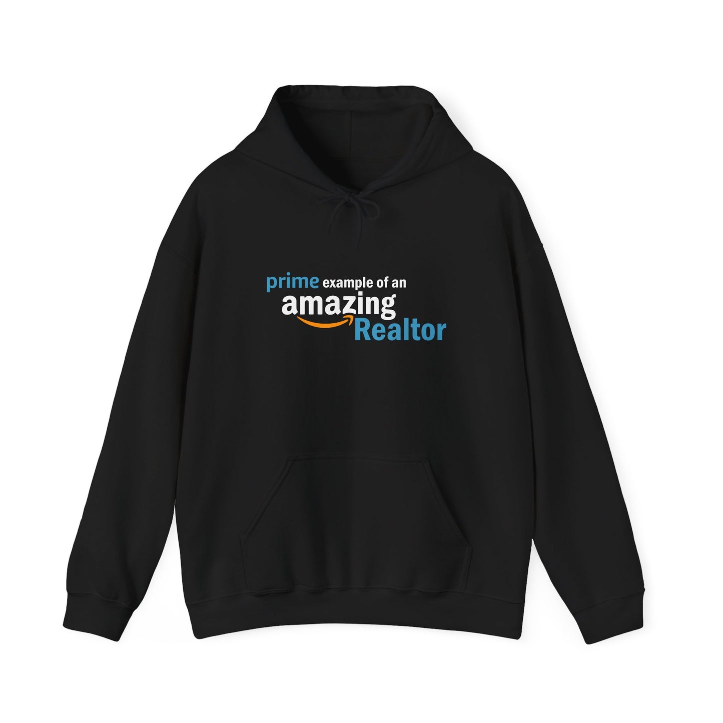 Prime Example of an Amazing Realtor Hoodie