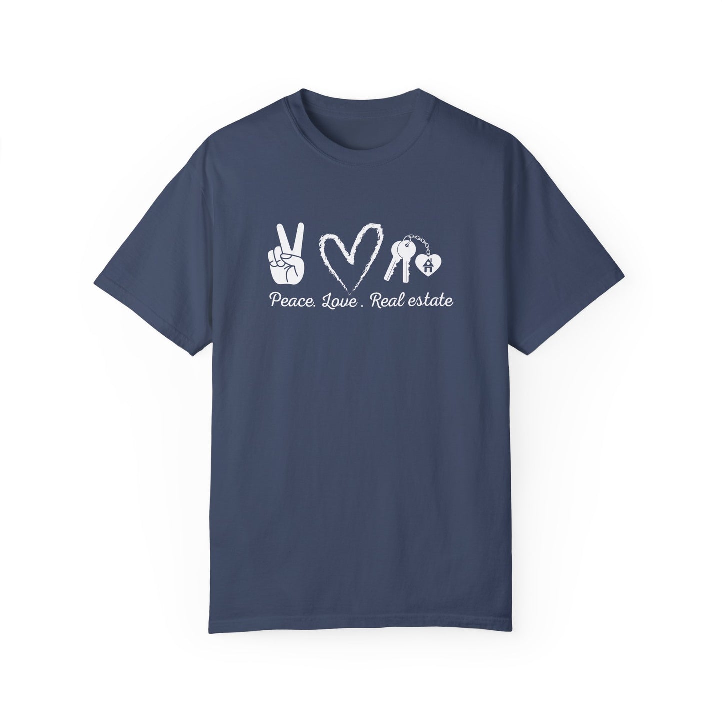 PEACE LOVE REAL ESTATE T-Shirt