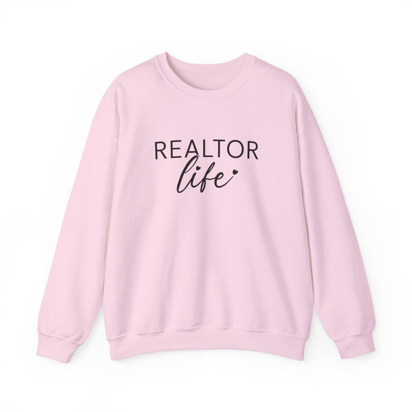 Realtor Life Sweatshirt