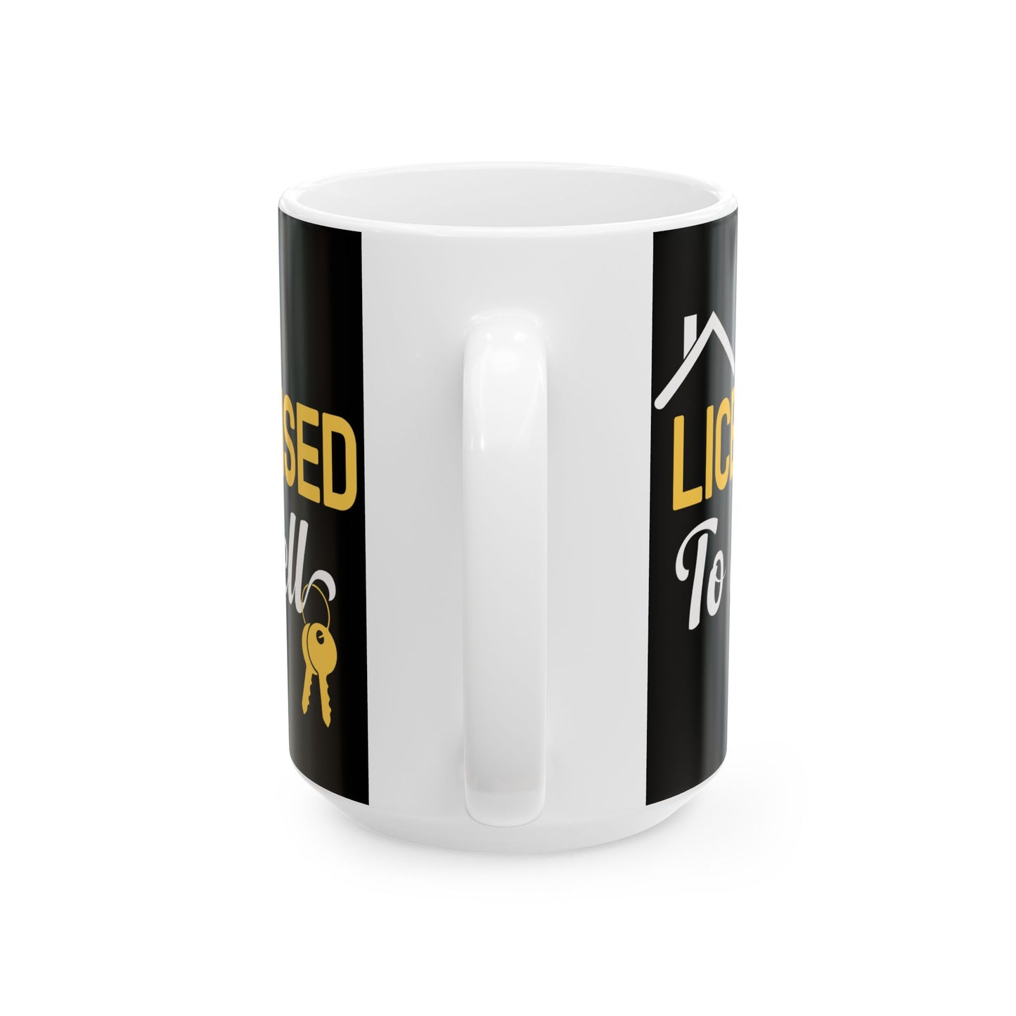 Licensed To Sell - Ceramic Mug, (11oz, 15oz)