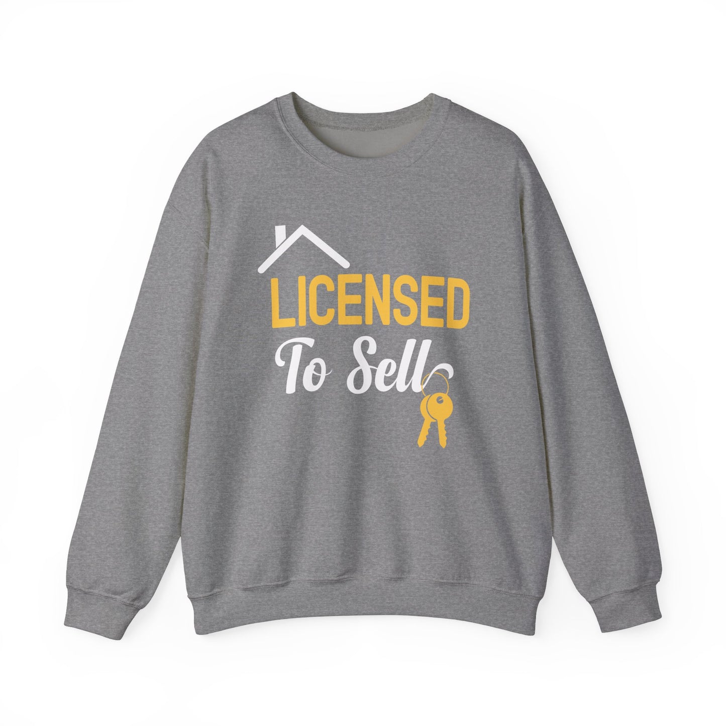 Licensed To Sell Sweatshirt