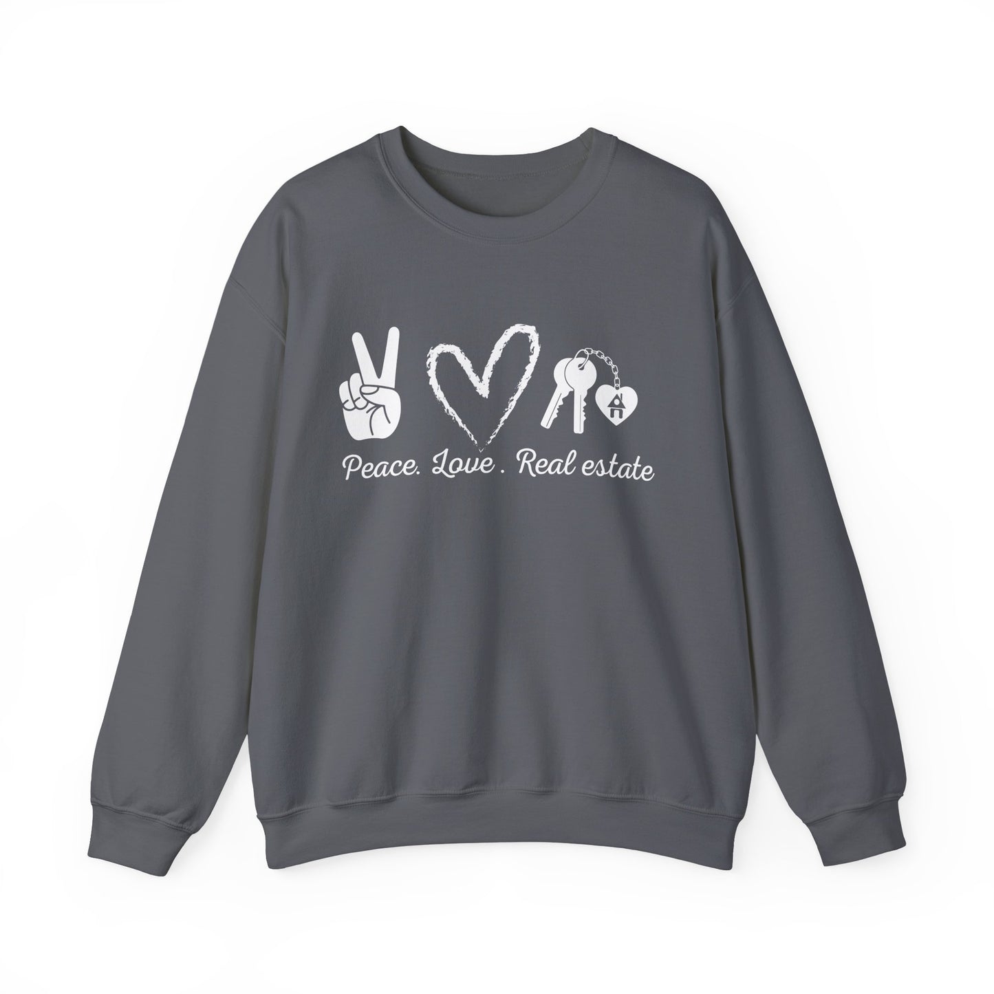 PEACE LOVE REAL ESTATE Sweatshirt