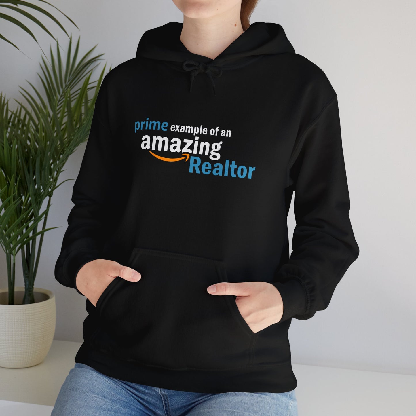 Prime Example of an Amazing Realtor Hoodie