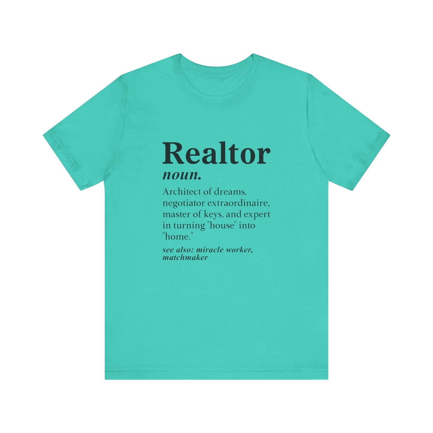 Realtor Definition T-Shirt