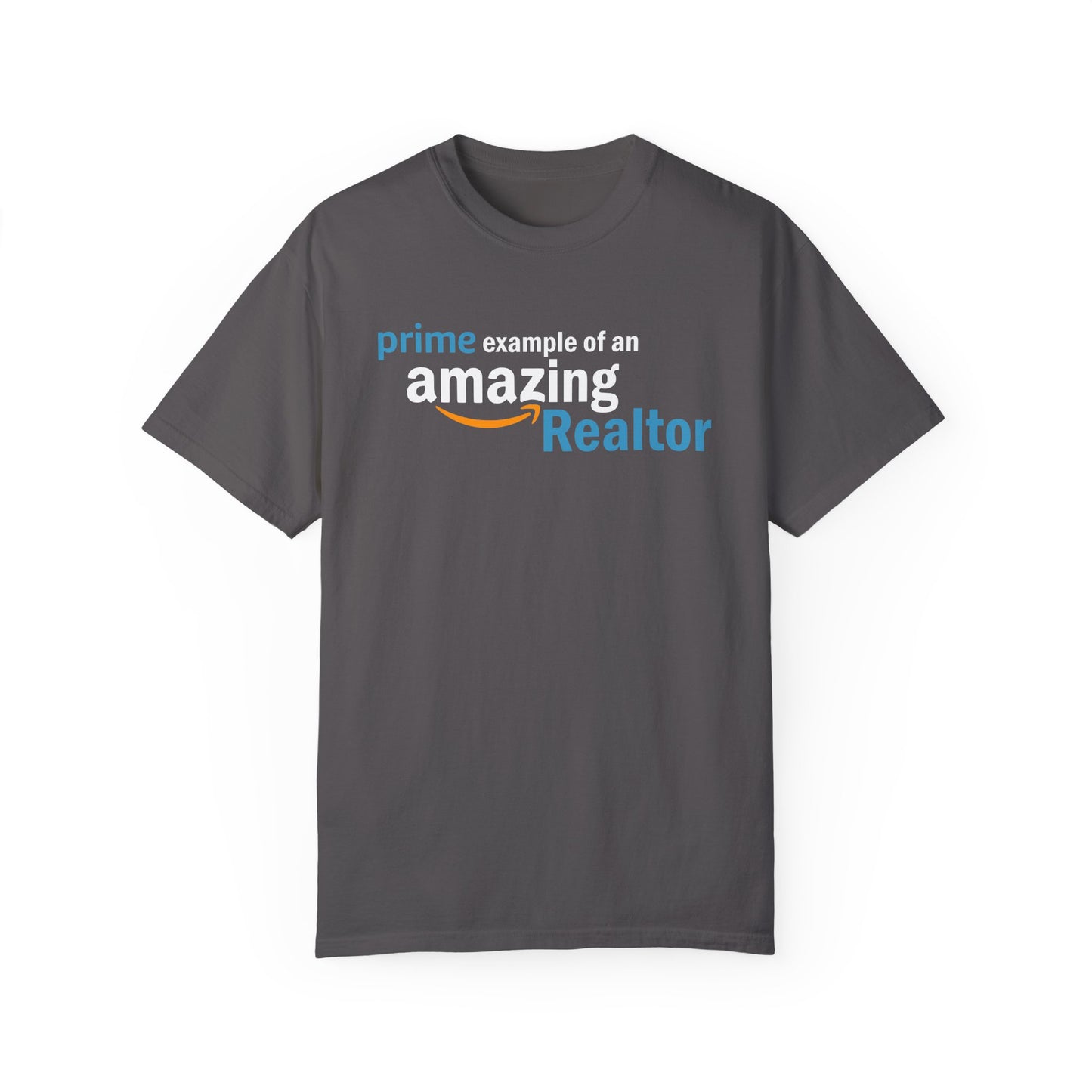 Prime Example of an Amazing Realtor T-Shirt