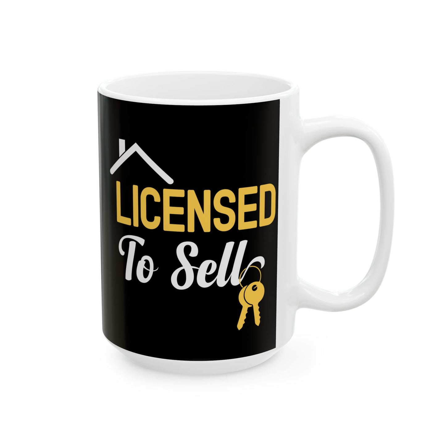 Licensed To Sell - Ceramic Mug, (11oz, 15oz)