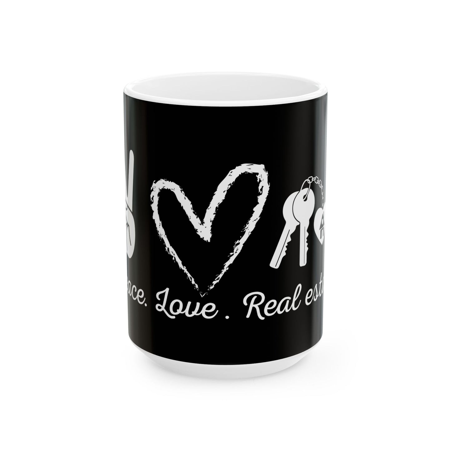 PEACE LOVE REAL ESTATE - Ceramic Mug, (11oz, 15oz)