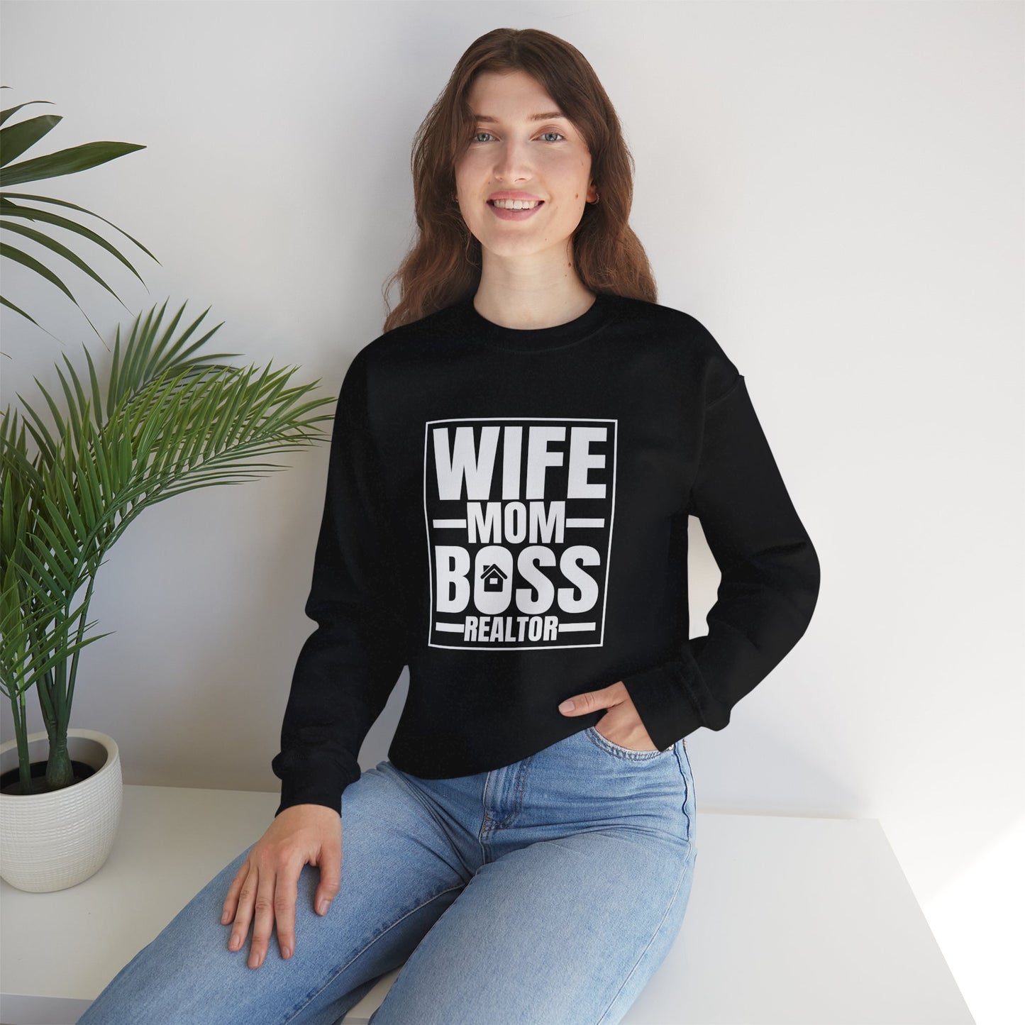 Wife Mom Boss Realtor Sweatshirt