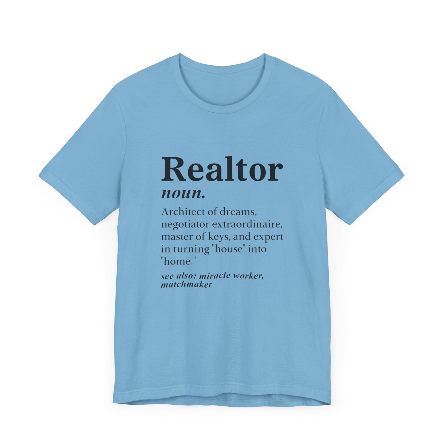 Realtor Definition T-Shirt