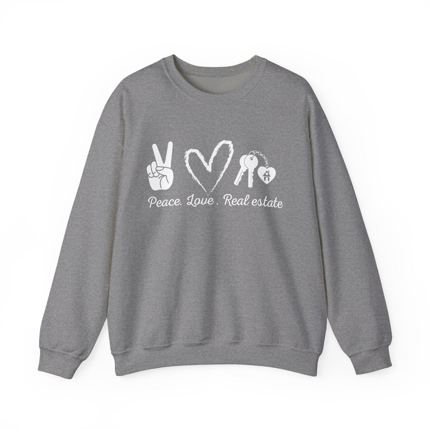 PEACE LOVE REAL ESTATE Sweatshirt