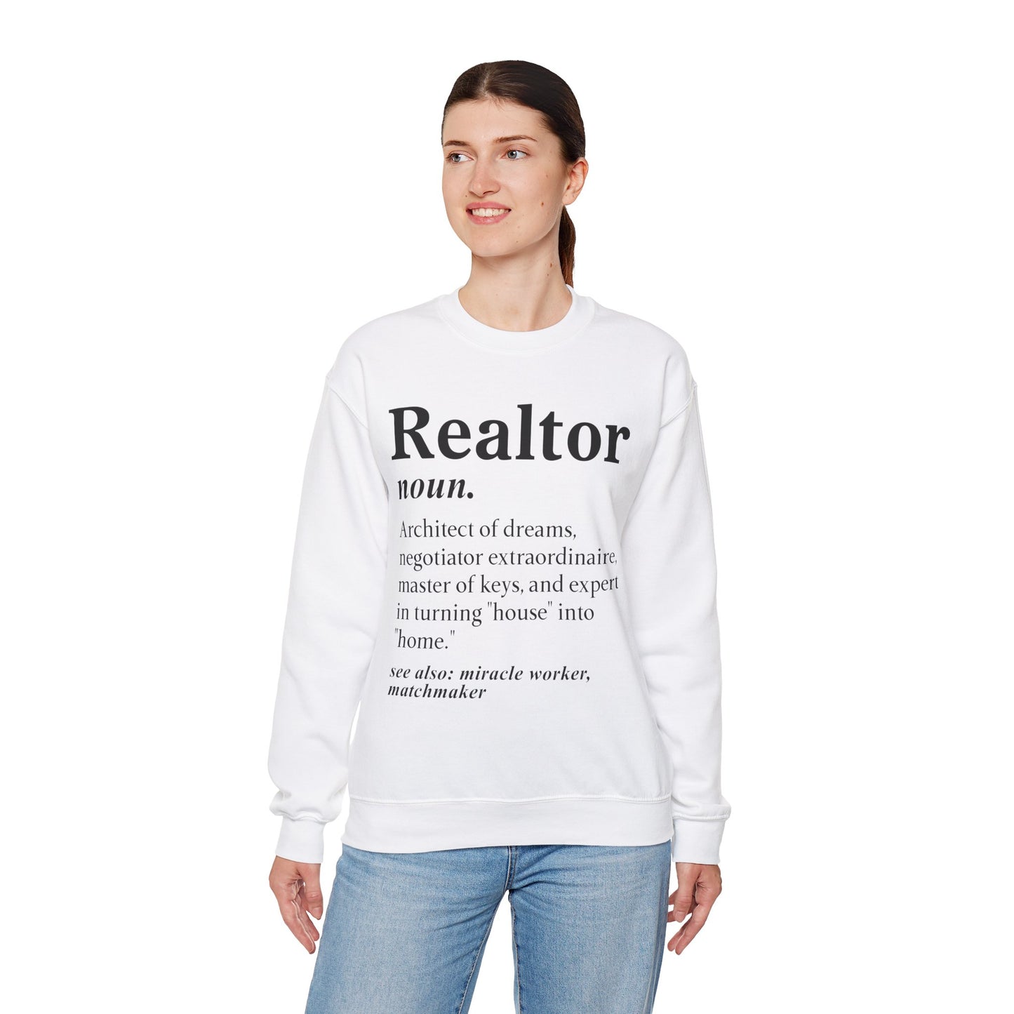 Realtor Defition Sweatshirt