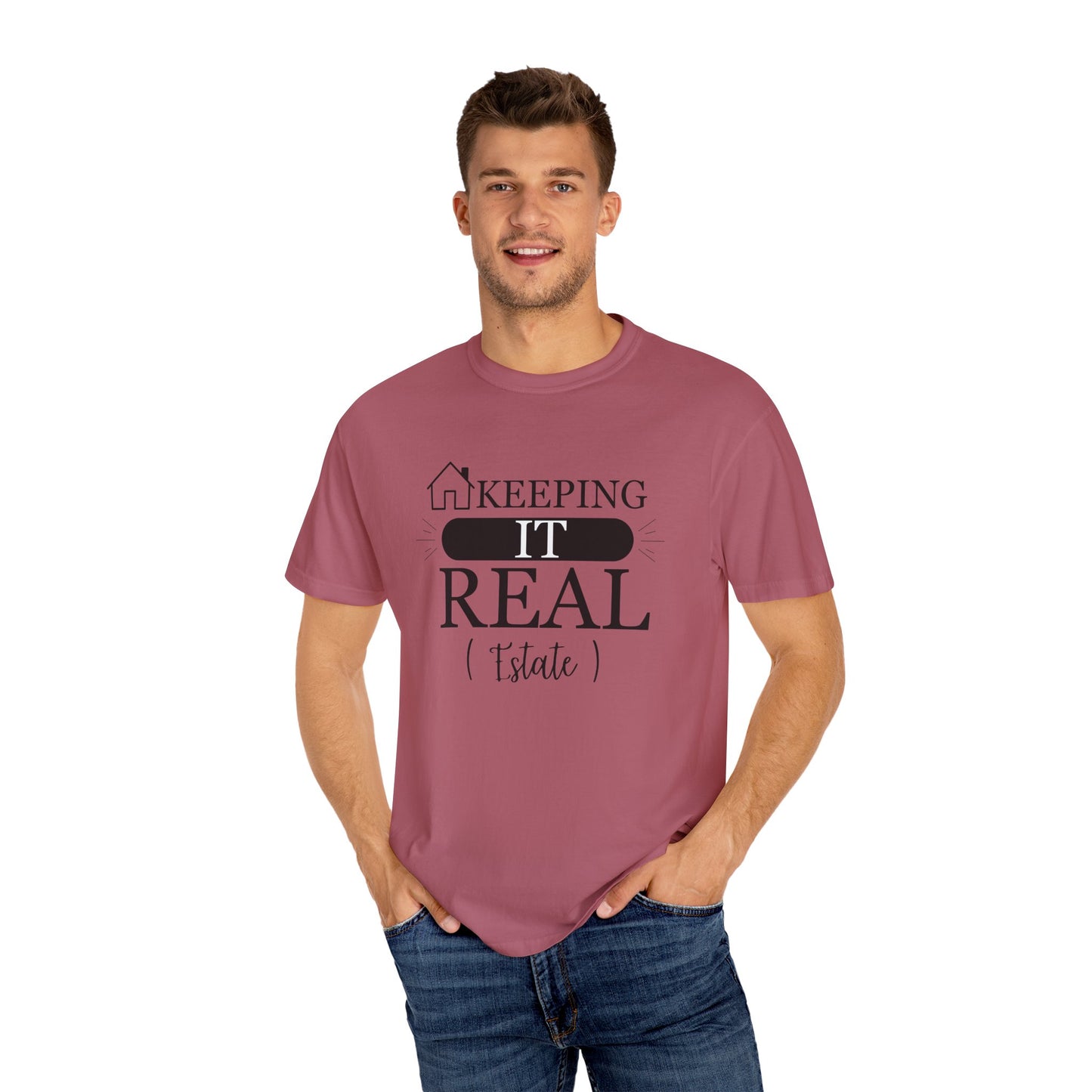 Keeping it Real Estate T-Shirt