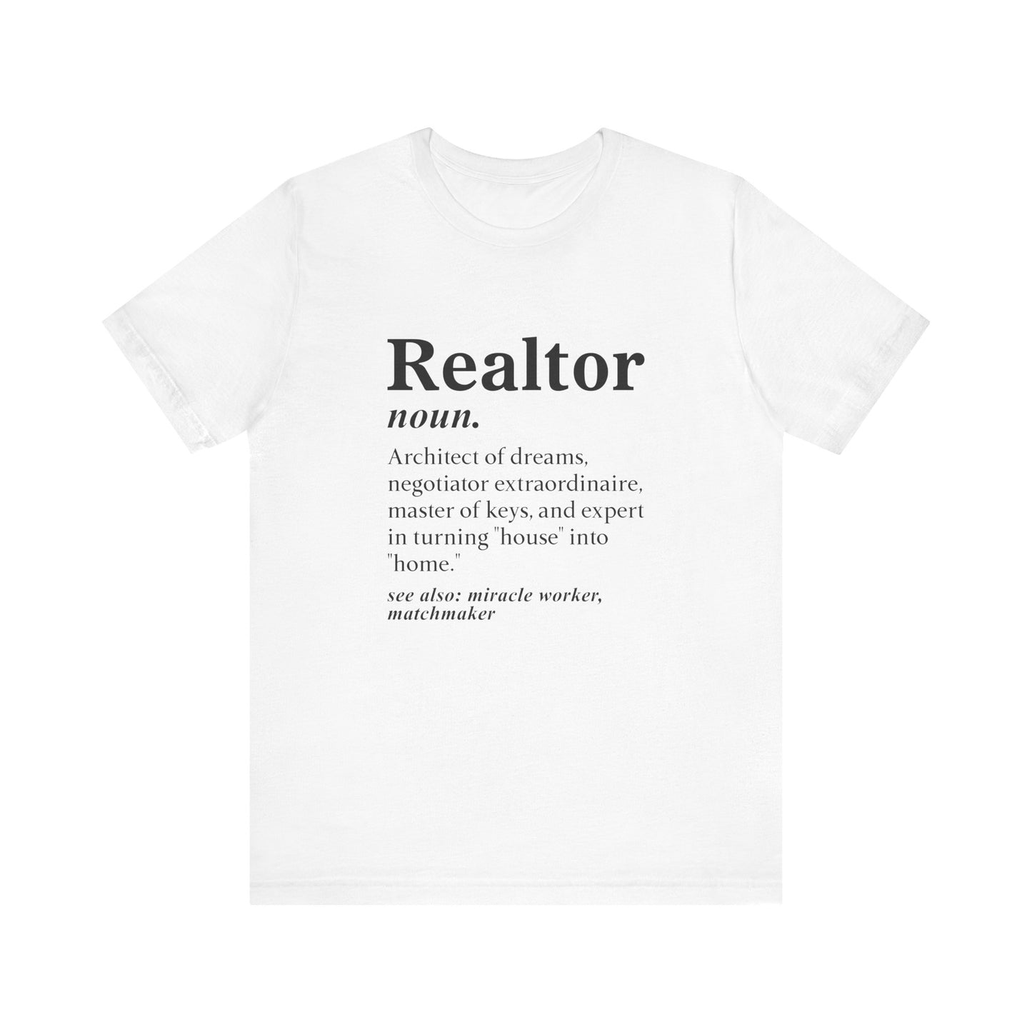 Realtor Definition T-Shirt