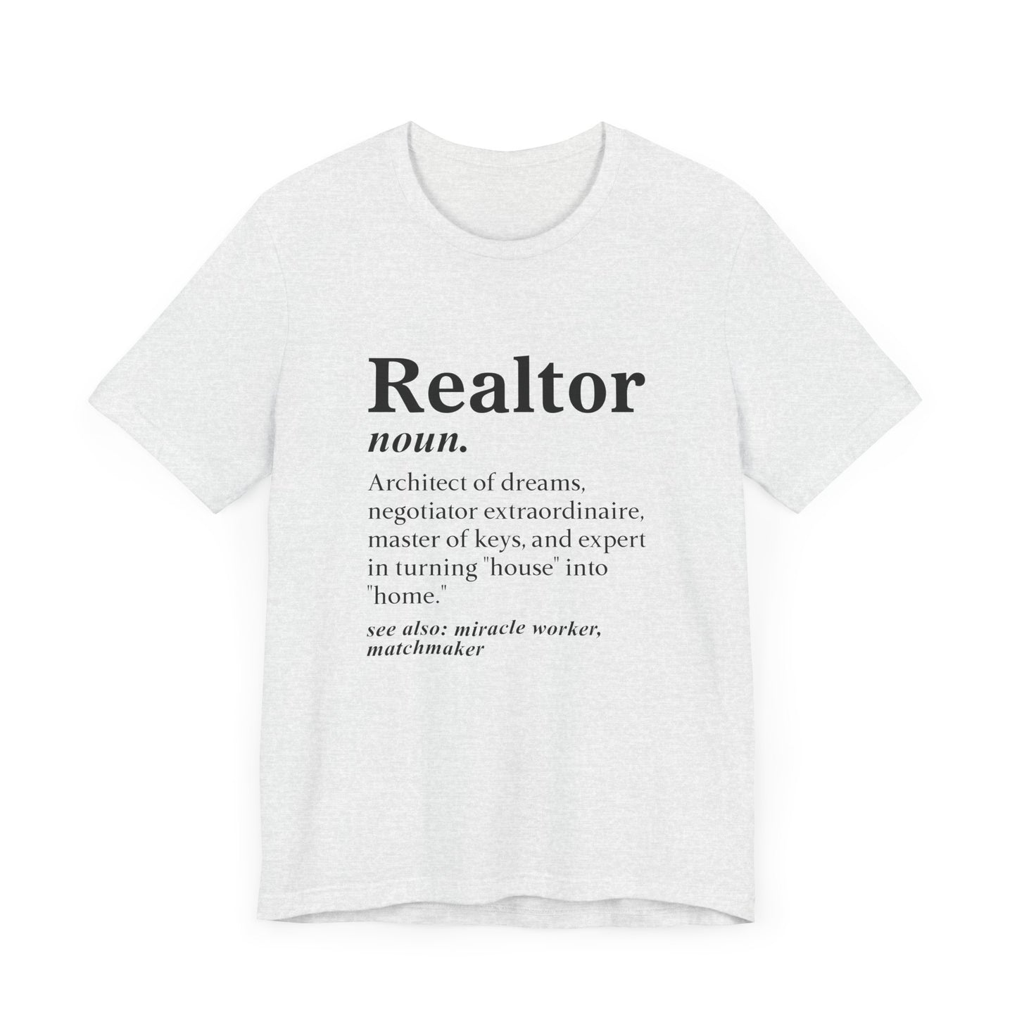 Realtor Definition T-Shirt