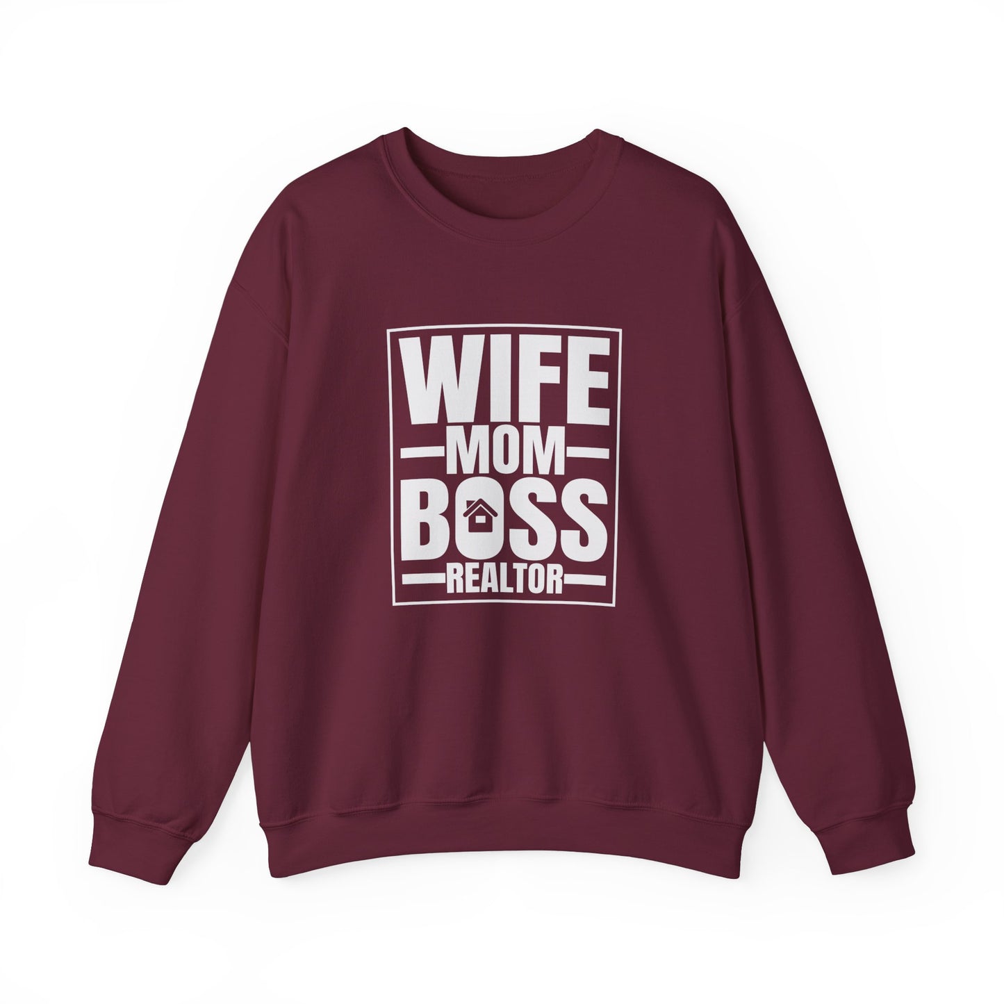 Wife Mom Boss Realtor Sweatshirt