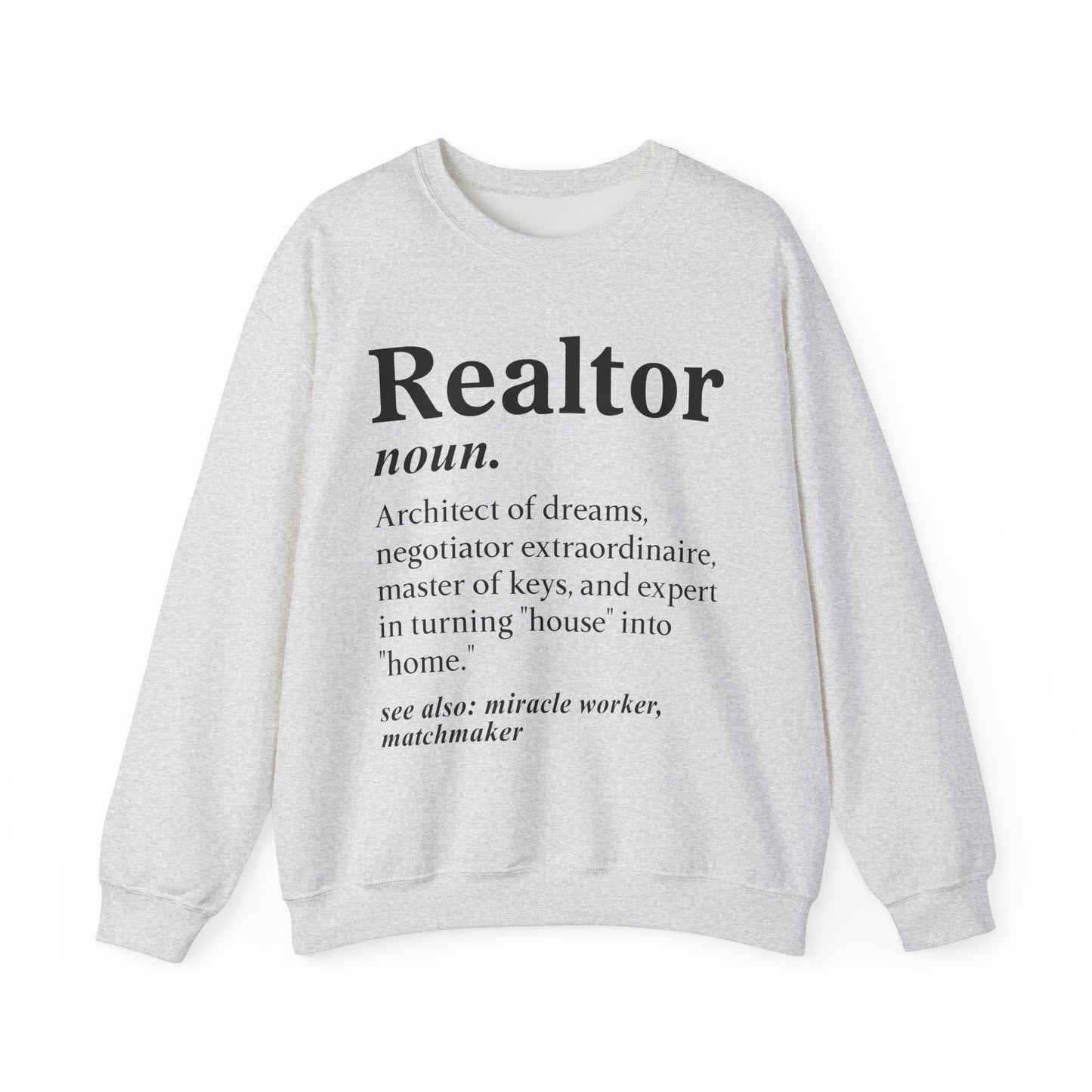 Realtor Defition Sweatshirt