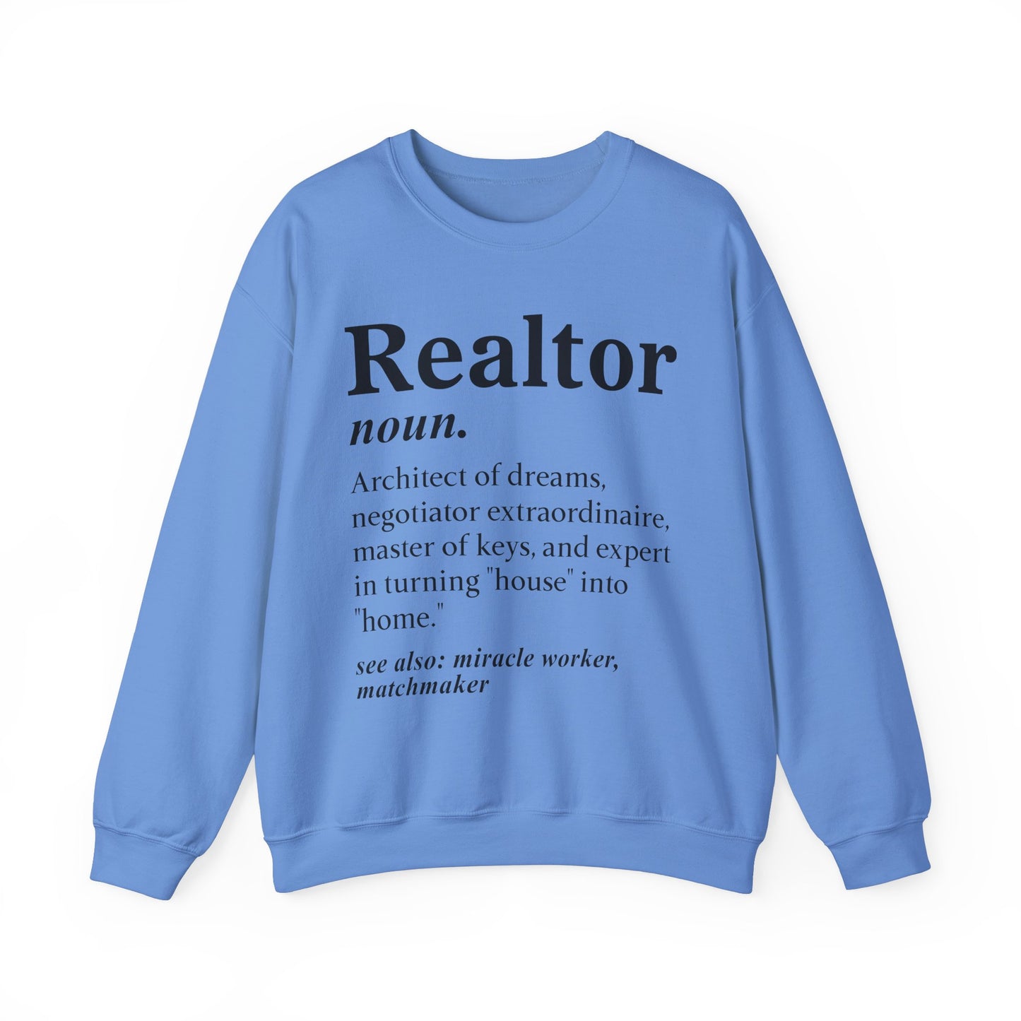 Realtor Defition Sweatshirt