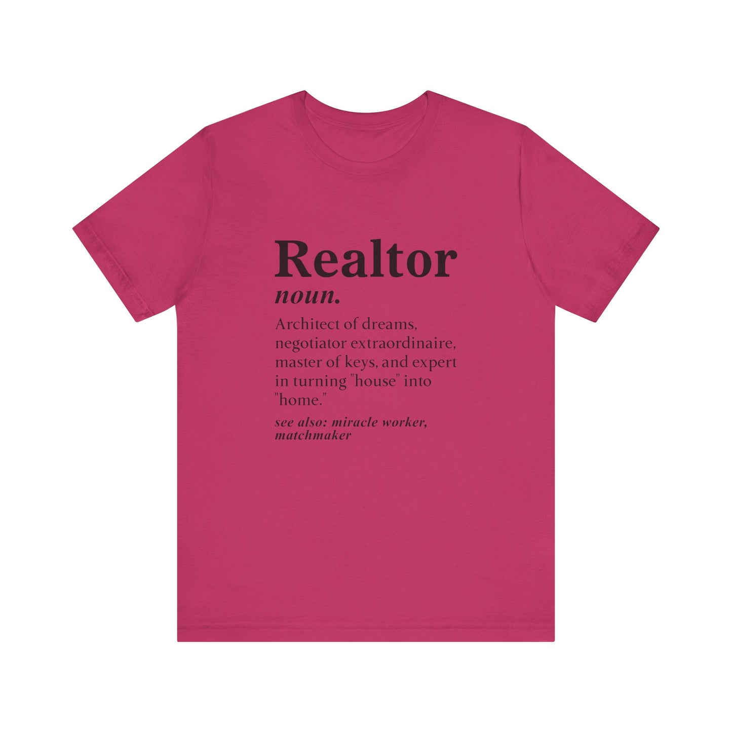 Realtor Definition T-Shirt