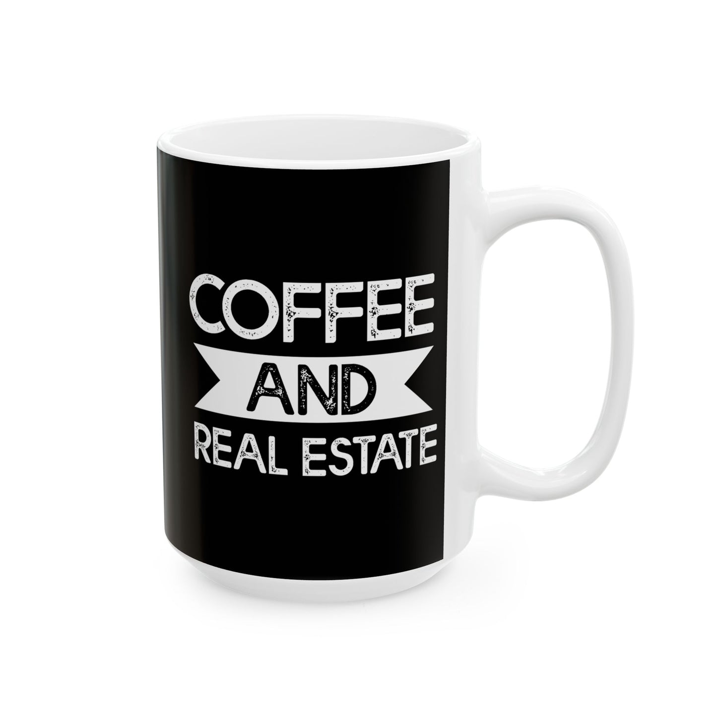 Coffee & Real Estate - Ceramic Mug, (11oz, 15oz)