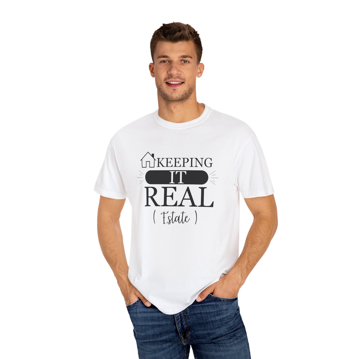 Keeping it Real Estate T-Shirt