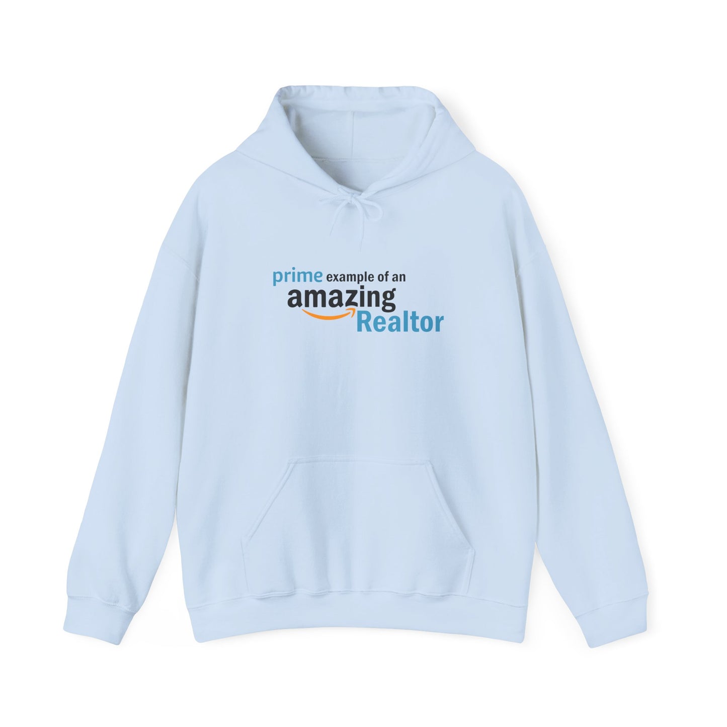 Prime Example of an Amazing Realtor Hoodie