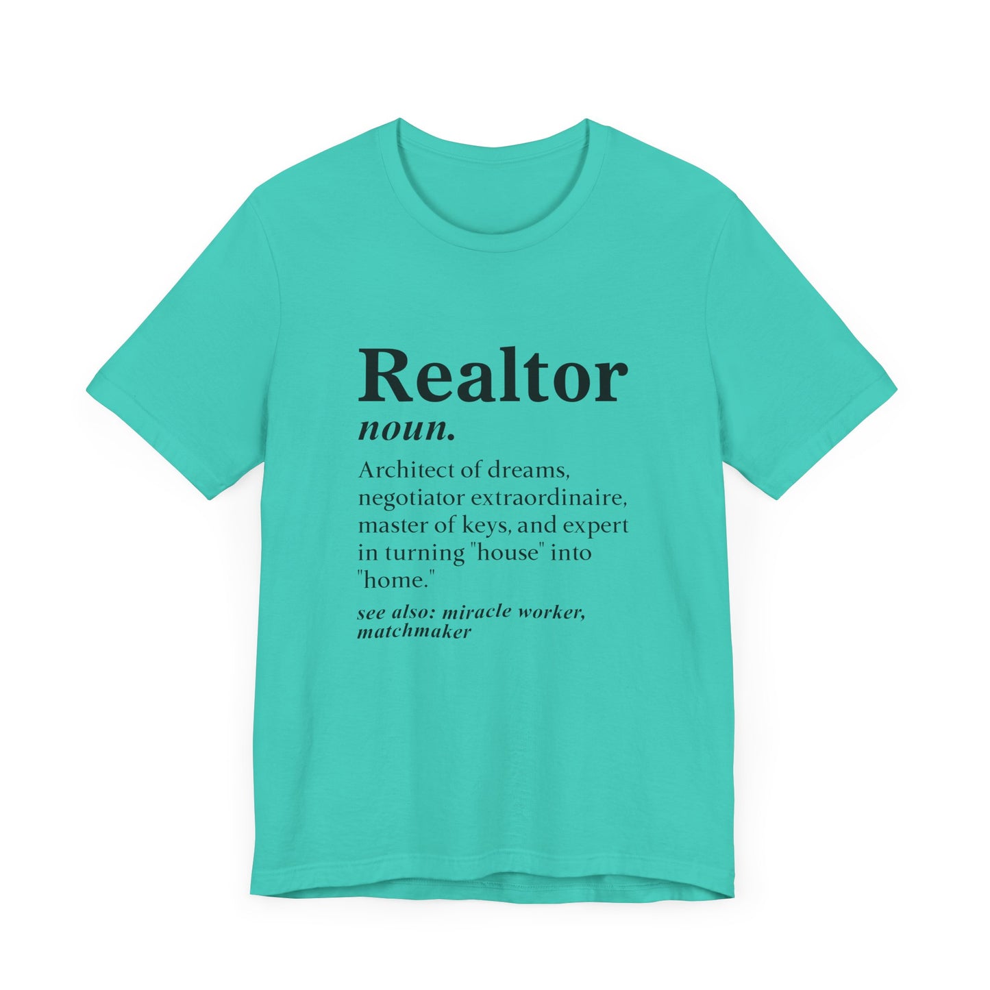 Realtor Definition T-Shirt