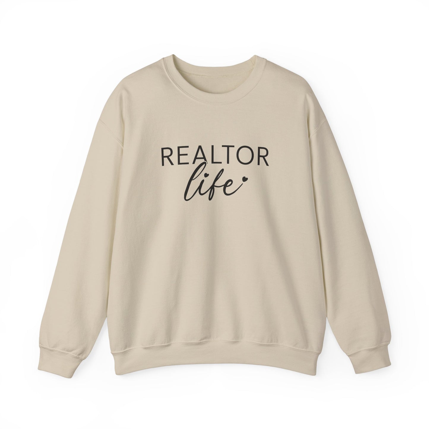 Realtor Life Sweatshirt